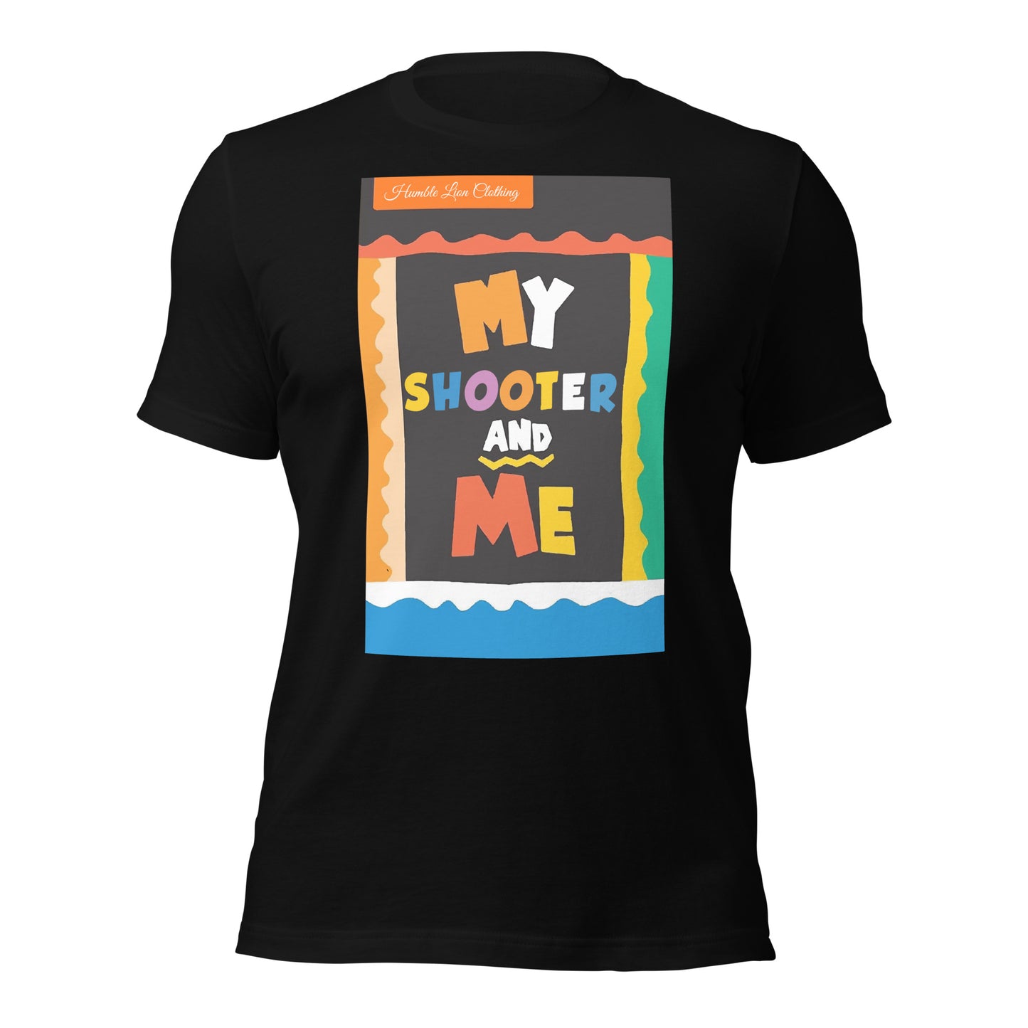 "My Shooter & Me" Tee