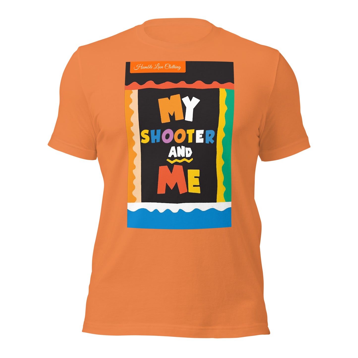 "My Shooter & Me" Tee