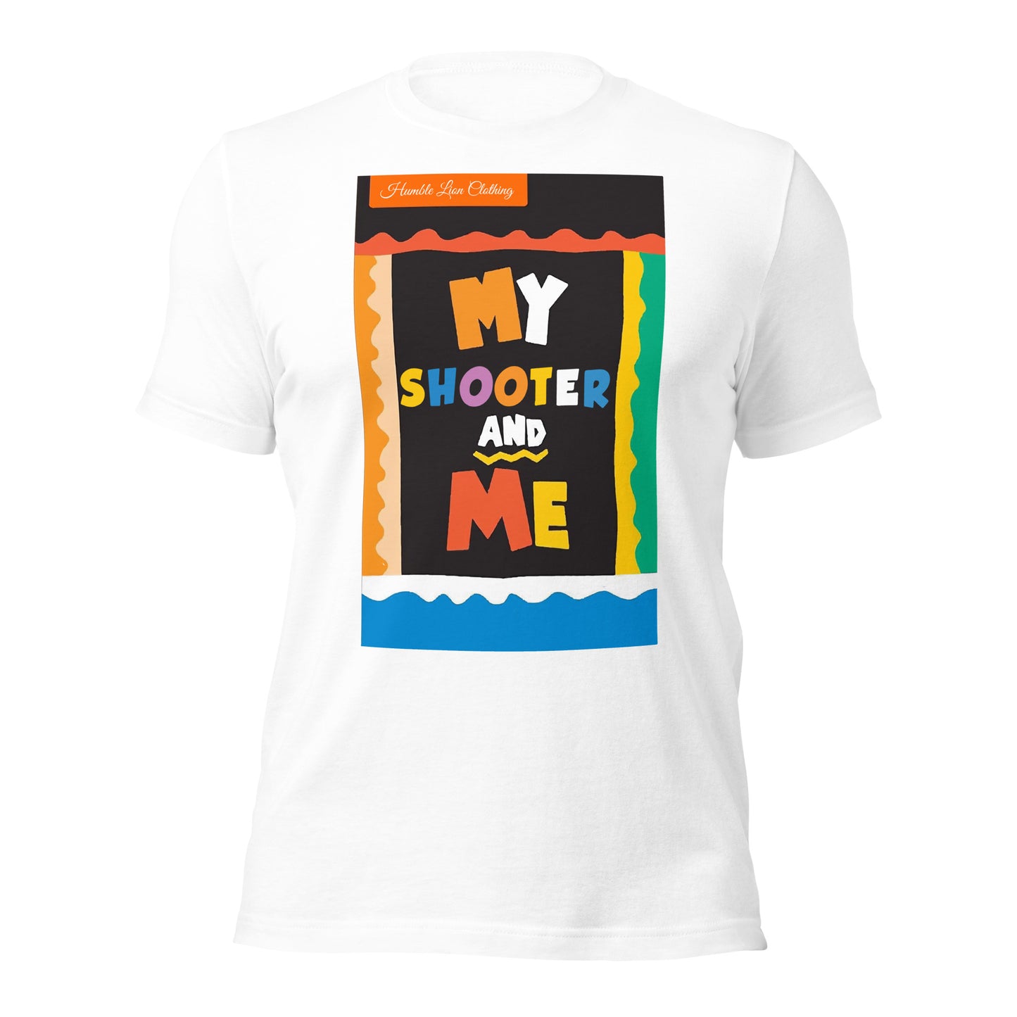 "My Shooter & Me" Tee